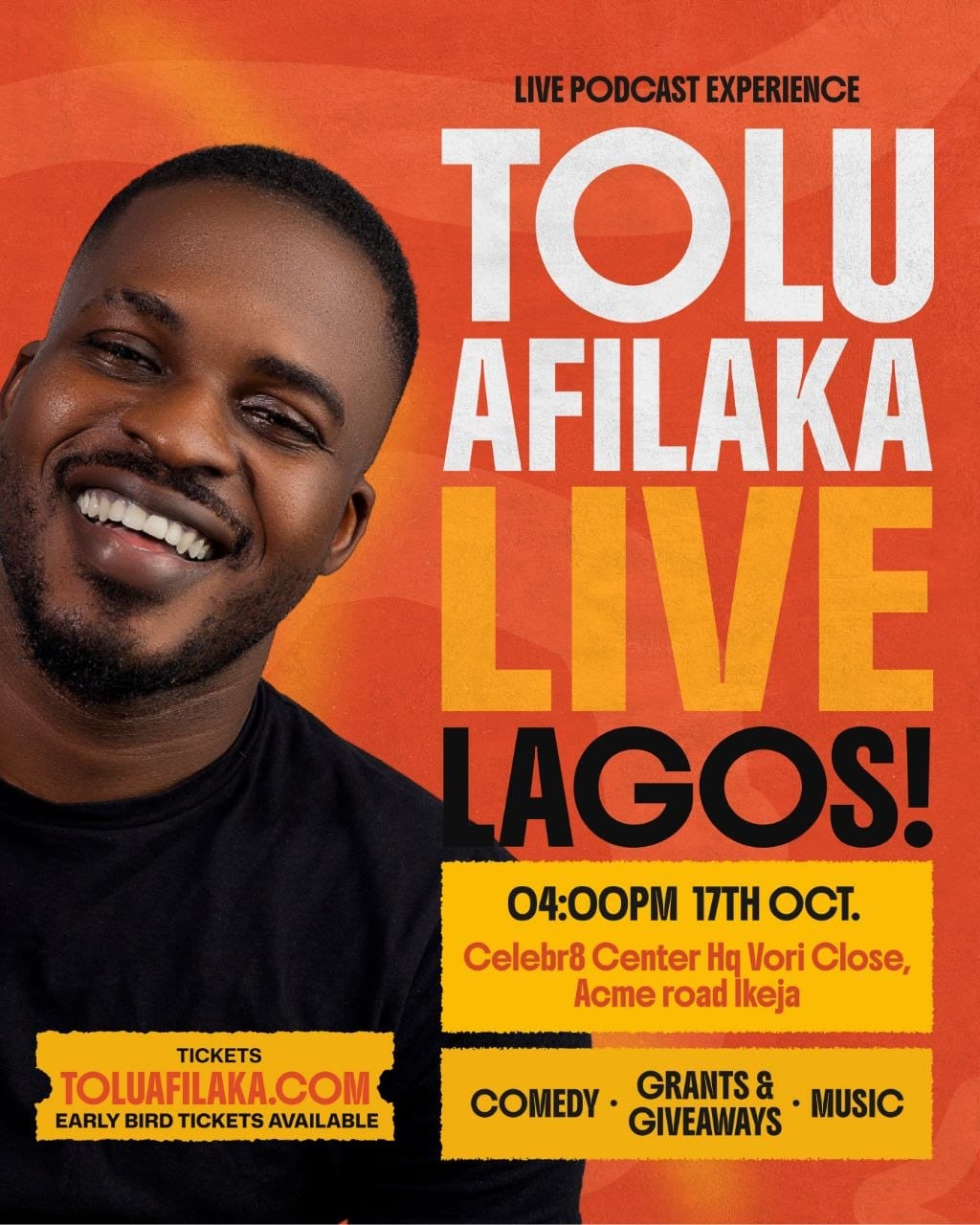 Tolu Afilaka Live event poster — 4:00pm, 17th October, Celebr8 Center HQ, Vori Close, Acme Road, Ikeja.